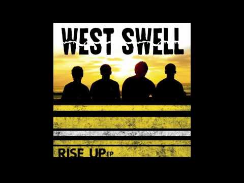 Rise Up - West Swell