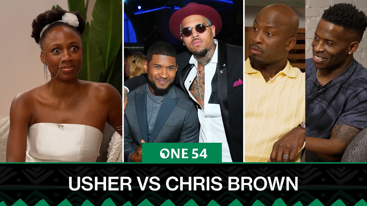 Usher Vs Chris Brown: Better Dancer? Korra Obidi, Akbar, & Godfrey Debate | One54 Africa Podcast