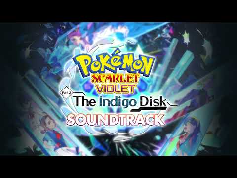 BB League Elite Four Cleared! – Pokémon Scarlet & Violet: The Indigo Disk Original Soundtrack OST
