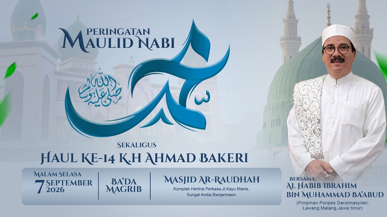 [RE-LIVE] PERINGATAN MAULID NABI MUHAMMAD SAW 1448H ,SEKALIGUS HAUL KH.AHMAD BAKERI