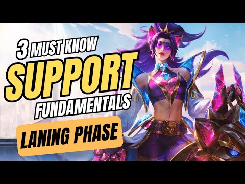 3 Must Know Fundamentals To Win As A Support - Laning Phase Guide