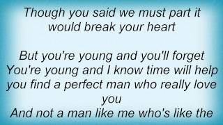 Jerry Reed - You&#39;re Young And You&#39;ll Forget Lyrics