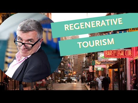 Regenerative Tourism in the Post-Pandemic World