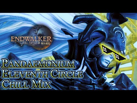 FFXIV OST - Pandaemonium Eleventh Circle Theme "Fleeting Moment" (Chill Mix)