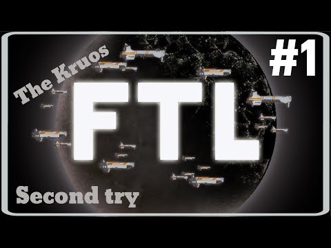Lets try this again! | FTL: Faster Than Light