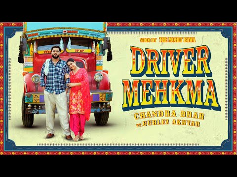 Driver Mehkma - Official Video | Chandra Brar FT Gurlez Akhtar | Gaiphy | New Punjabi song