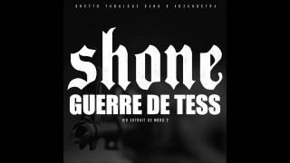 SHONE - GUERRE DE TESS || Nouveau Single ||