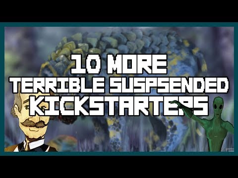 10 More Terrible Games Suspended by Kickstarter