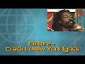 Culture Crack In A New York Lyrics Lyrics