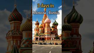 Moscow Russia | 3 Days Itinerary | Things to do in Moscow Russia | Moscow Travel Guide