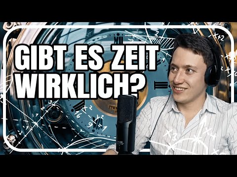 Podcast Raum und Zeit Folge 1: Wie funktioniert Zeit?