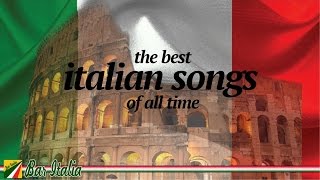 The Best Italian Songs of all Times...