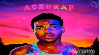 Chance The Rapper - Everybody&#39;s Something (ft. Saba &amp; BJ The Chicago Kid) - Acid Rap (HQ W Download)
