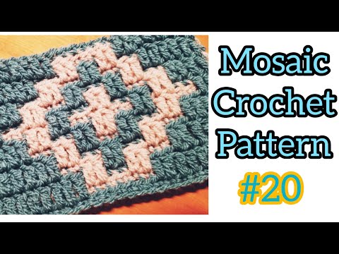 Mosaic Crochet Tutorial- pattern # 20 Easy Beginner Friendly Mosaic Crochet -MULTIPLE 20 + 5 CHART 8
