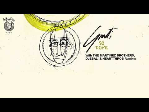 Guti - So Dope (The Martinez Brothers Remix)
