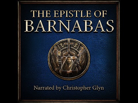 THE EPISTLE OF BARNABAS 📜 Lost Writings From Paul's Companion - Full Audiobook With Text