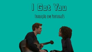 I Got You (Riverdale) - Tradução em Português/BR