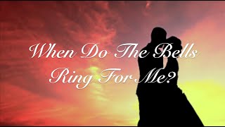 When Do The Bells Ring For Me? - Lyric Video (Tony Bennett)