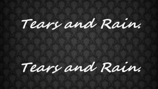 Tears and Rain - James Blunt (With Lyrics)