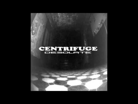 Centrifuge - Through and Through