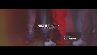 Lil Herb & Smoke Da Don • Back At It Pt. 3 | [Official Video] Filmed By @RayyMoneyyy