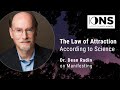 The Law of Attraction According to Science | Dr. Dean Radin on Manifesting