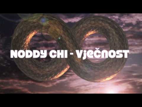 Noddy Chi - Vječnost