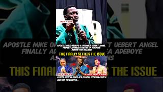 Prophet Uebert Angel & Apostle Mike Orokpo Finally Address Pastor EA Adeboye Issue #rccg #mikeorokpo