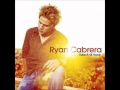 Ryan Cabrera - Let's Take Our Time