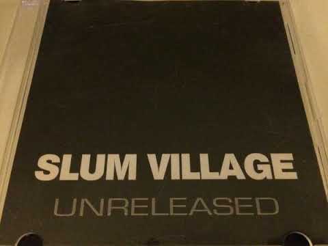 Slum Village - Unreleased & Out-Takes (Full Album 1996-1999)