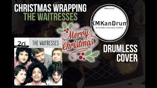 Christmas Wrapping - The Waitresses - KMKanDrum Holiday Cover