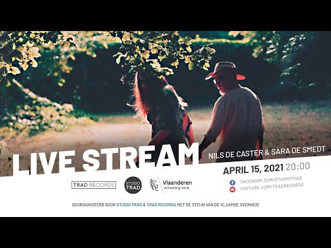 LIVE STREAM Studio Trad Session : Nils De Caster & Sara De Smedt