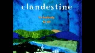 Clandestine - Lonesome Heaven (The Train Song)