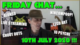 Friday Chat - Alonso, Live Streaming, 16 Psyche and stuff