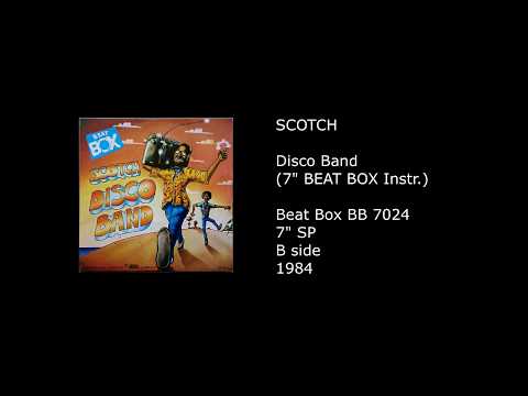 SCOTCH - Disco Band (7'' BEAT BOX Instr.) - 1984