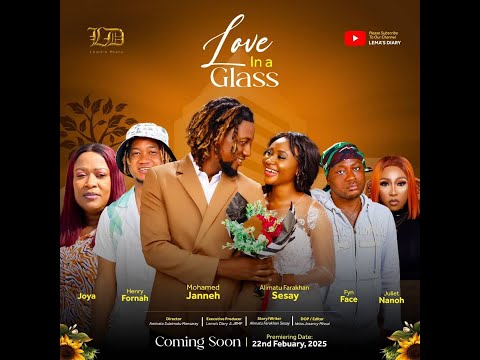LOVE IN A GLASS,  Latest Sierra Leone film, 2025.