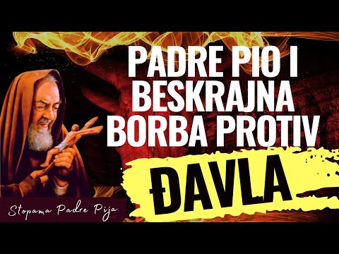 Padre Pio i beskrajna borba protiv đavla