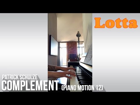Complement (Piano Motion) - Patrick Schulze Cover (Lotta Spillner)