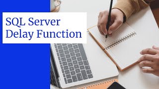 SQL SERVER - Delay Function