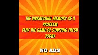 Abraham Hicks♥The vibrational memory of a problem~ Play the game of starting fresh today.