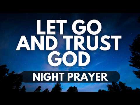 Surrender Your Fears to God | A Night Prayer for Comfort and Peace