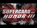 ROH Supercard Of Honor III Review