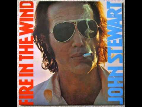 Fire In The Wind - John Stewart