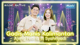 Download lagu GADIS MANIS KALIMANTAN - P P APA - AJENG FEBRIA FT SYAHRIYADI ( Music Live) mp3