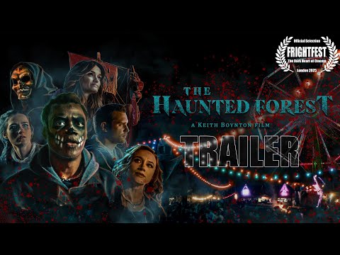 THE HAUNTED FOREST Official Trailer 2025 FrightFest World Premiere
