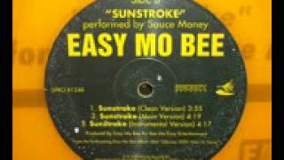 Easy Mo Bee - Sunstroke (Instrumental)
