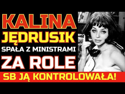 Eskort dla elity: Kalina JĘDRUSIK — aktorka obsługująca partyjną ELITĘ