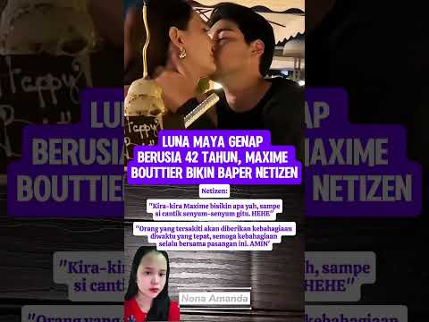 Luna Maya genap berusia 42 tahun, Maxime Bouttier bikin baper netizen