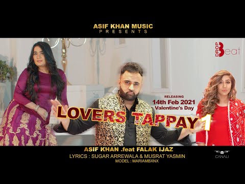 LOVERS TAPPAY - ASIF KHAN FT. FALAK IJAZ - TEASER