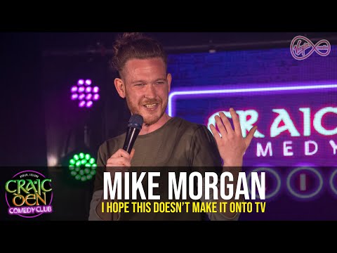 Mike Morgan | I Hope This Doesn't Make It Onto TV